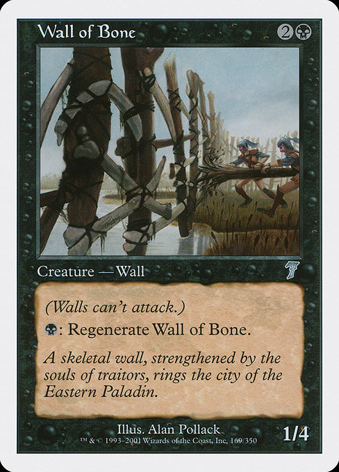 Wall of Bone (Seventh Edition #169)
