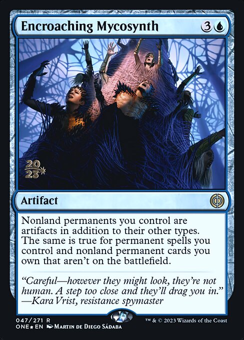 Encroaching Mycosynth (Phyrexia: All Will Be One Promos #47s)