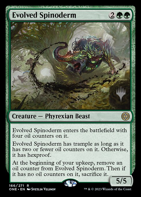 Evolved Spinoderm (Phyrexia: All Will Be One Promos #166p)