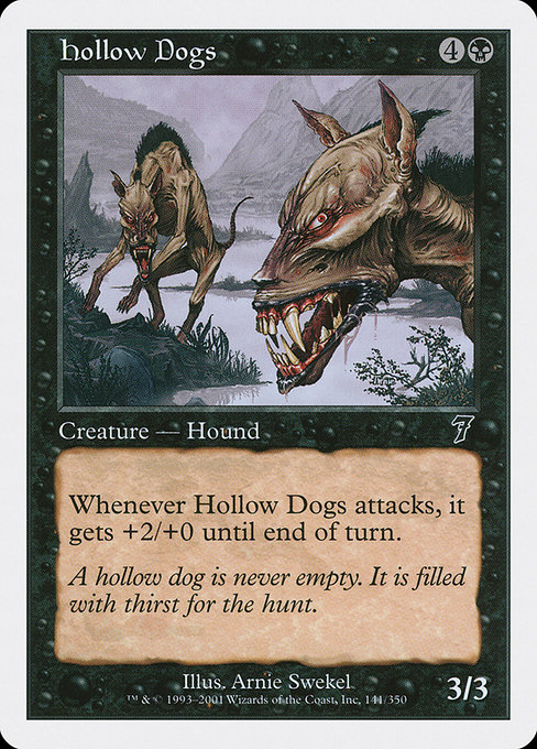 Hollow Dogs (Seventh Edition #141)