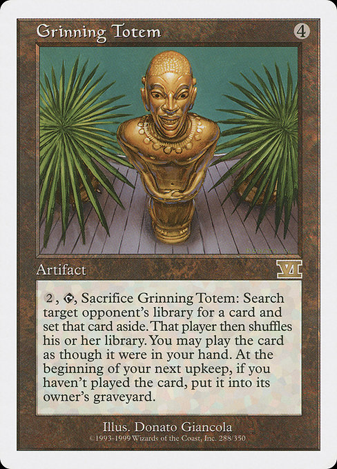 Grinning Totem (Classic Sixth Edition #288)