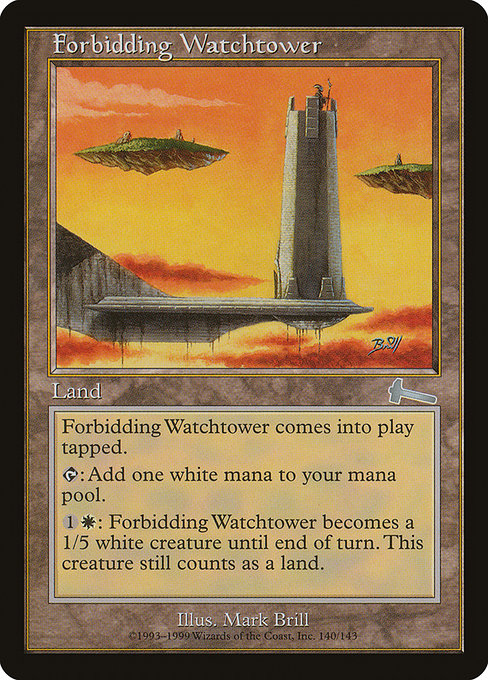 Forbidding Watchtower (Urza's Legacy #140)