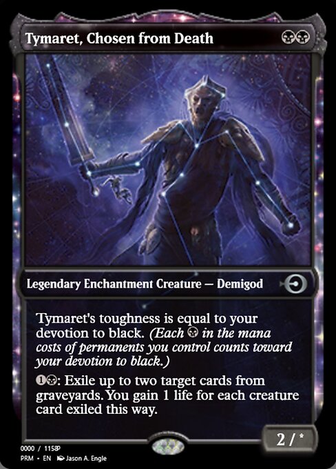 Tymaret, Chosen from Death (Magic Online Promos #79865)