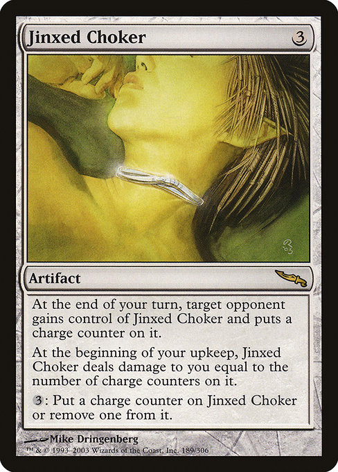 Jinxed Choker (Mirrodin #189)