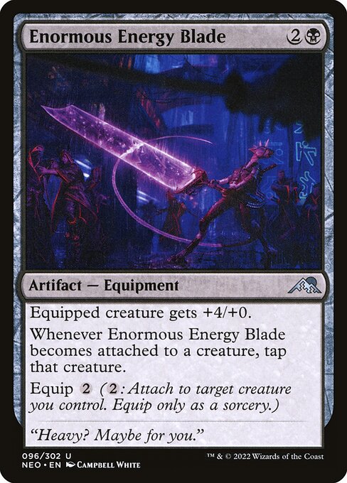 Enormous Energy Blade (Kamigawa: Neon Dynasty #96)