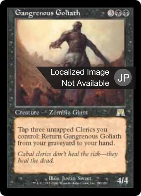 Gangrenous Goliath (Onslaught #150)