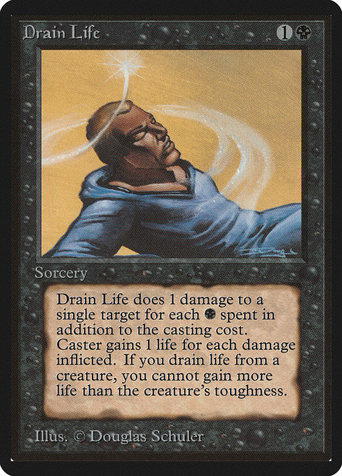 Drain Life (Limited Edition Beta #106)