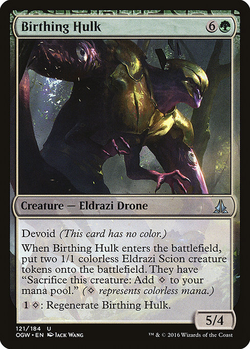 Birthing Hulk (ogw) 121