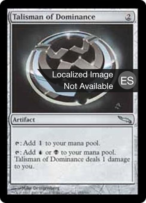 Talisman of Dominance (Mirrodin #253)