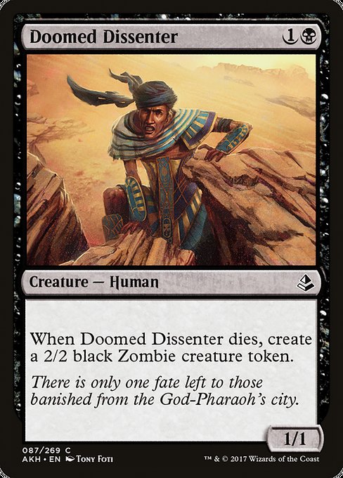 Doomed Dissenter (Amonkhet #87)