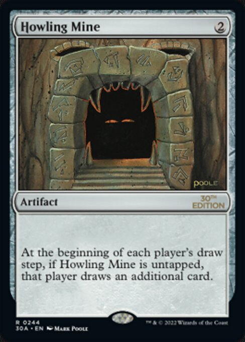 Howling Mine (30th Anniversary Edition #244)