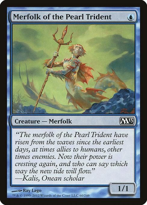 Merfolk of the Pearl Trident (Magic 2013 #60)