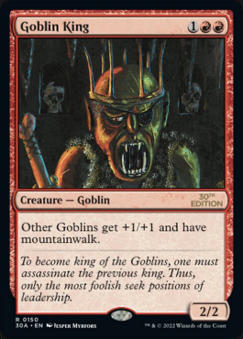 Goblin King (30th Anniversary Edition #150)
