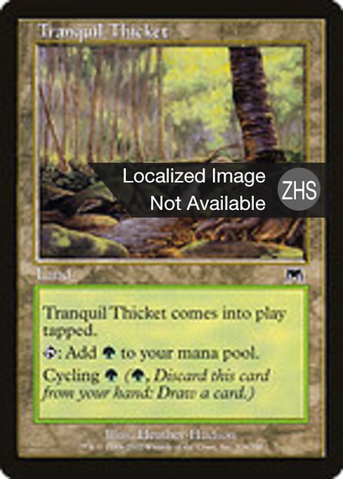 Tranquil Thicket (Onslaught #326)