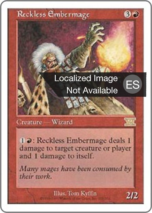 Reckless Embermage (Classic Sixth Edition #201)