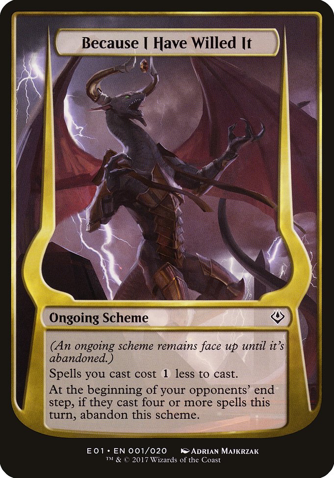 Because I Have Willed It (Archenemy: Nicol Bolas Schemes #1★)