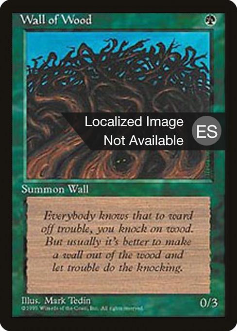 Wall of Wood (Fourth Edition Foreign Black Border #284)