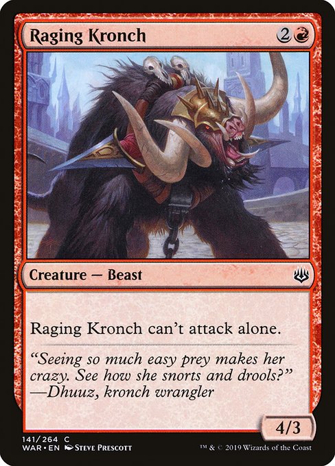 Raging Kronch (War of the Spark #141)