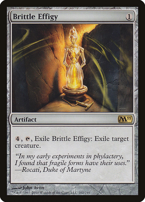 Brittle Effigy (Magic 2011 #202)