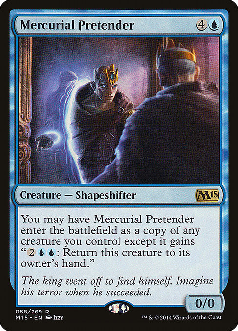 Mercurial Pretender (Magic 2015 #68)