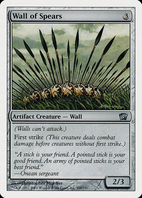 Wall of Spears (Eighth Edition #320)