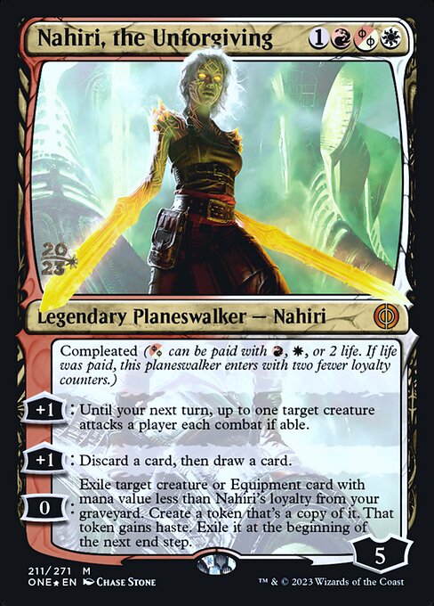 Nahiri, the Unforgiving (Phyrexia: All Will Be One Promos #211s)
