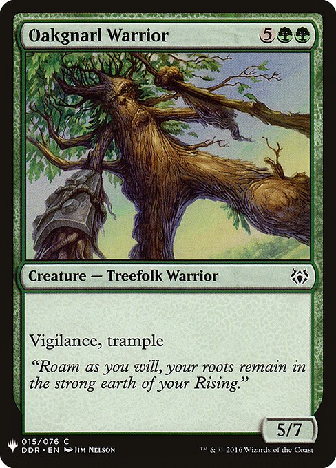 Chêne noueux guerrier|Oakgnarl Warrior