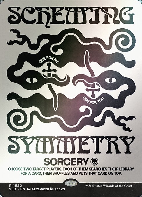 Symétrie sournoise|Scheming Symmetry