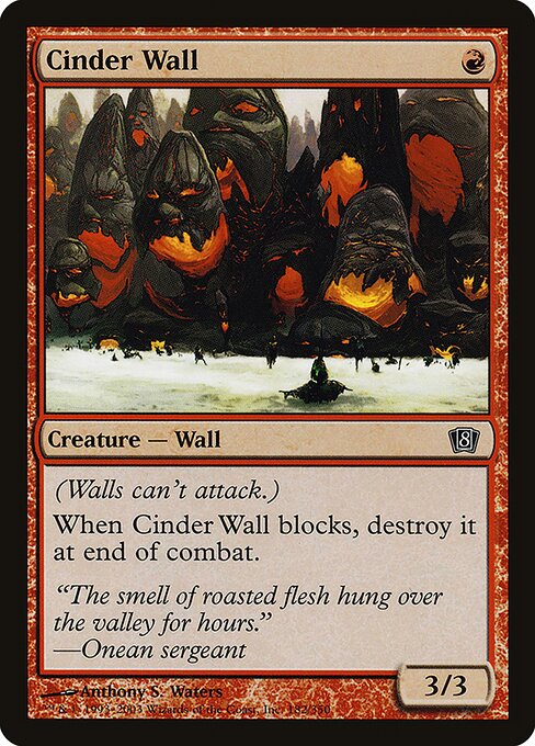 Cinder Wall (Eighth Edition #182★)