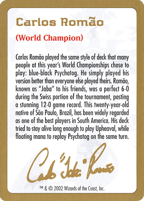 Carlos Romão Bio (World Championship Decks 2002 #cr0a)