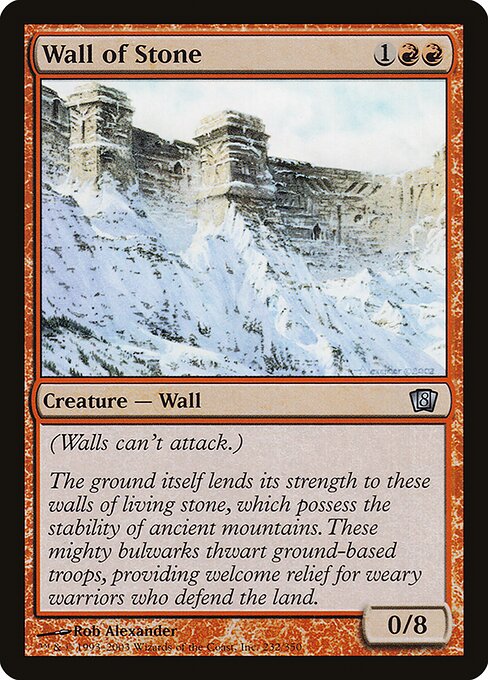 Wall of Stone (Eighth Edition #232★)