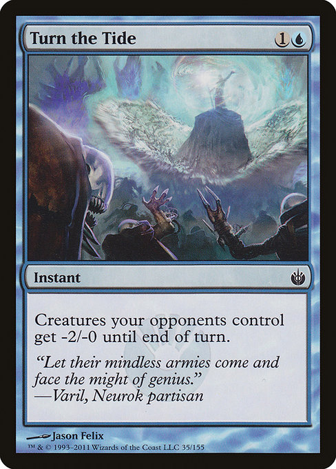 Turn the Tide (Mirrodin Besieged #35)