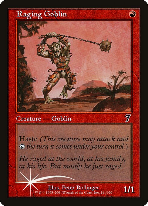 Raging Goblin (Seventh Edition #211★)