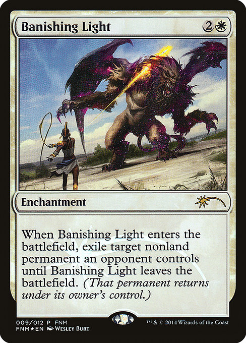 Banishing Light (Friday Night Magic 2014 #9)