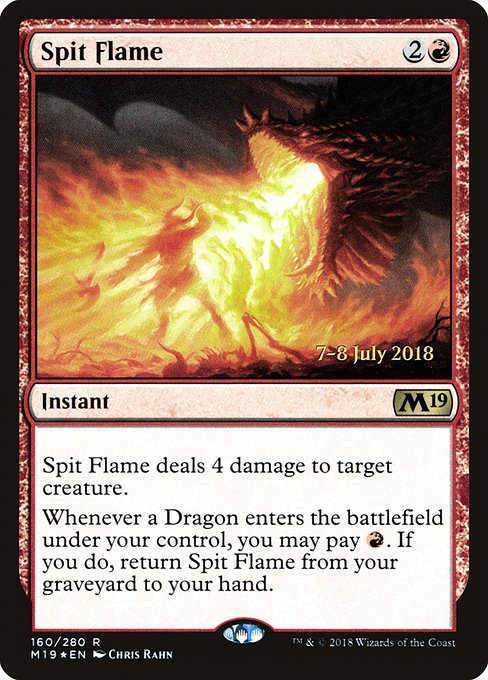 Spit Flame (Core Set 2019 Promos #160s)