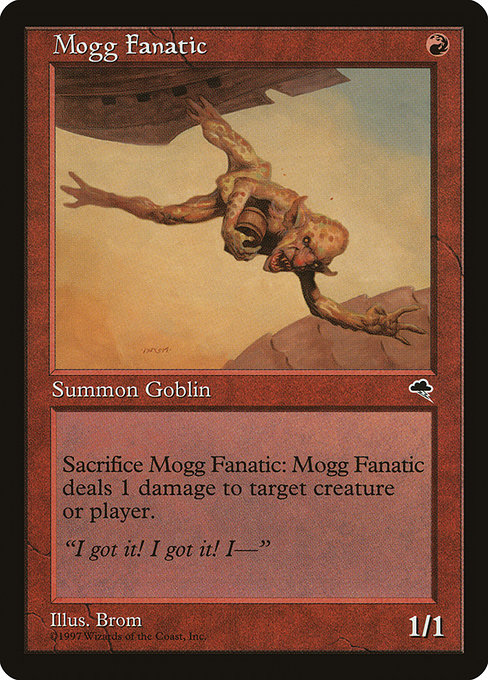 Mogg Fanatic (Tempest #190)