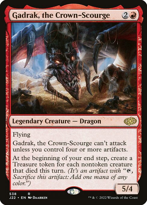 Gadrak, the Crown-Scourge (j22) 538