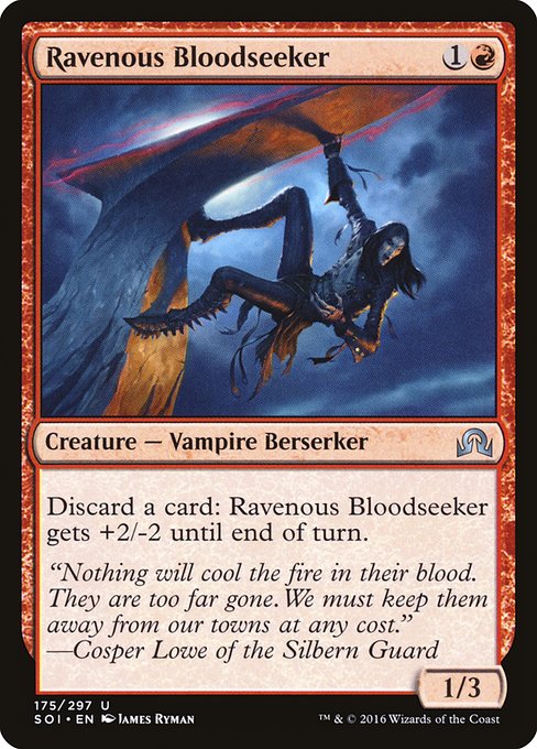 Ravenous Bloodseeker (soi) 175