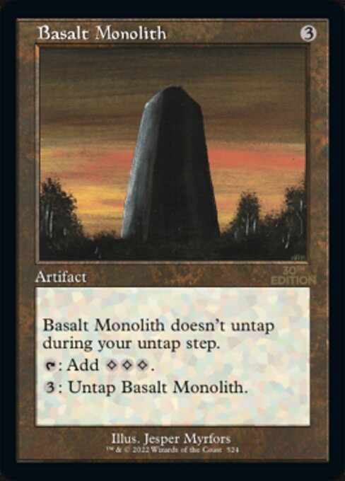 Basalt Monolith (30th Anniversary Edition #524)