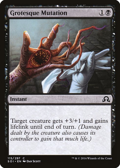Grotesque Mutation (Shadows over Innistrad #115)