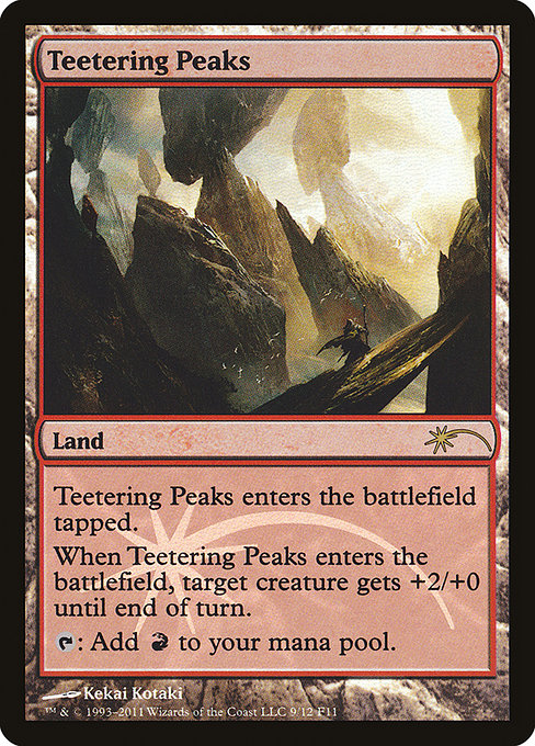 Teetering Peaks (Friday Night Magic 2011 #9)