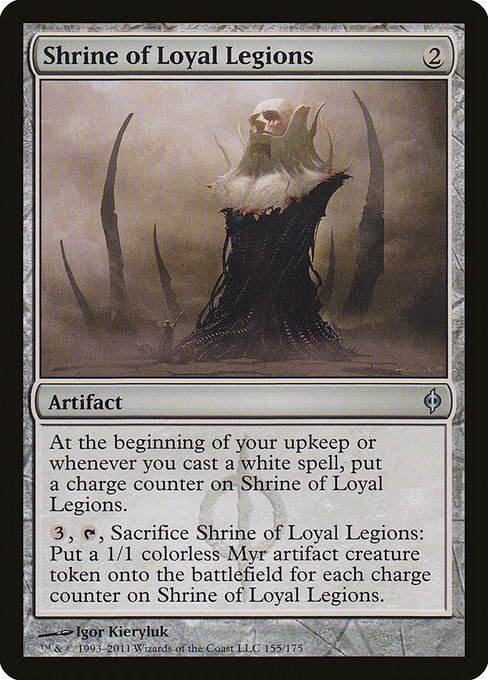 Shrine of Loyal Legions (New Phyrexia #155)