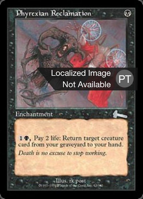 Phyrexian Reclamation (Urza's Legacy #63)