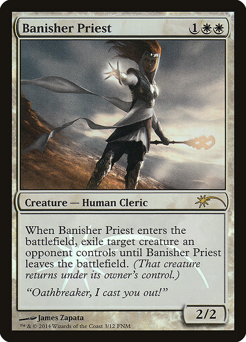 Banisher Priest (Friday Night Magic 2014 #3)