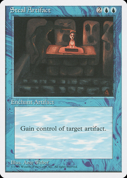 Steal Artifact (Fourth Edition #105)