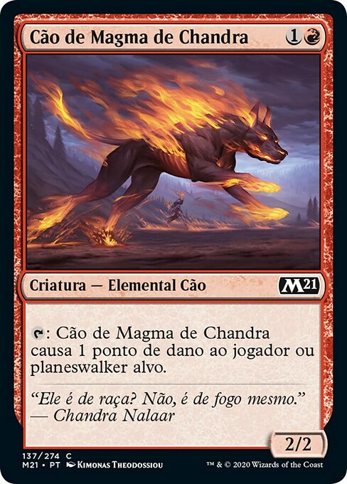 Cão de Magma de Chandra