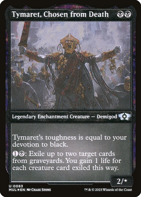 Tymaret, Chosen from Death (Multiverse Legends #83)