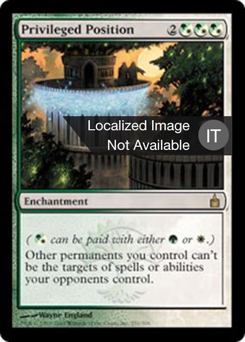 Privileged Position (Ravnica: City of Guilds #251)