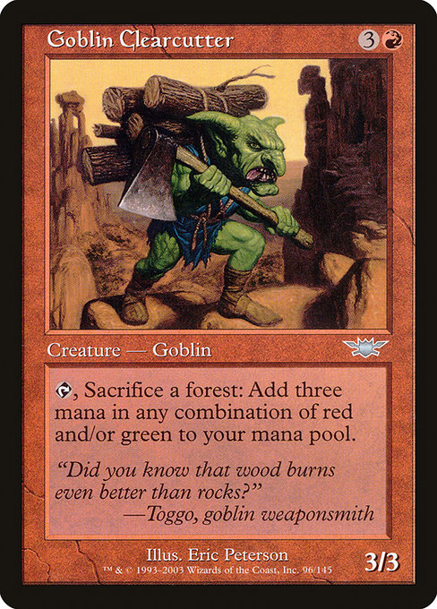 Goblin Clearcutter (LGN)