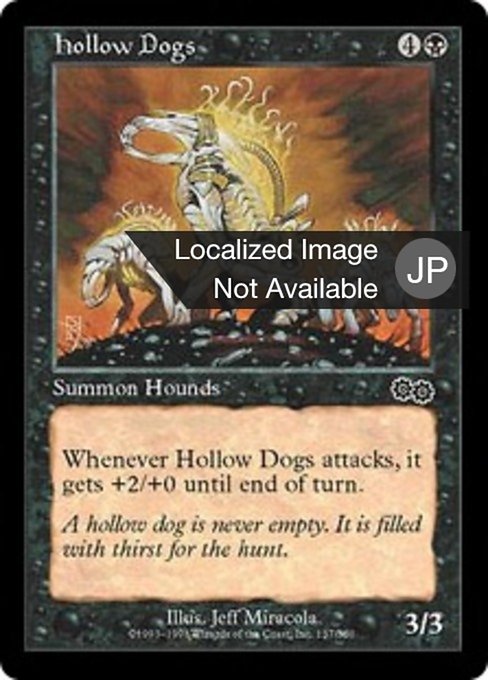 Hollow Dogs (Urza's Saga #137)
